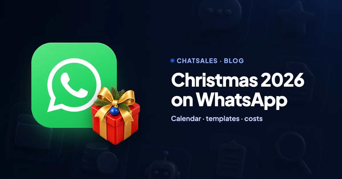 Christmas 2026 on WhatsApp: a November-to-January sales calendar, ready-made templates and Meta costs