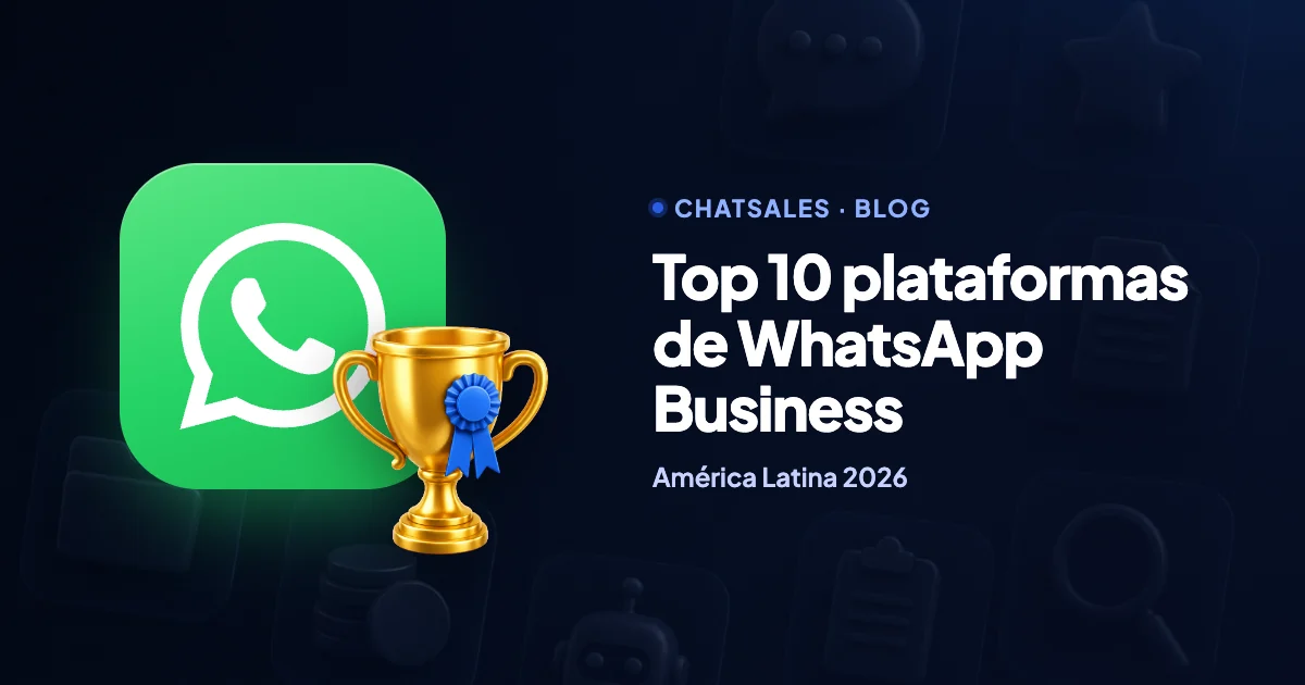 Top 10 plataformas de WhatsApp Business API na América Latina (2026)