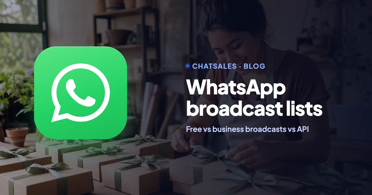 WhatsApp Business broadcast lists: who gets them, paid business broadcasts and when to use the API