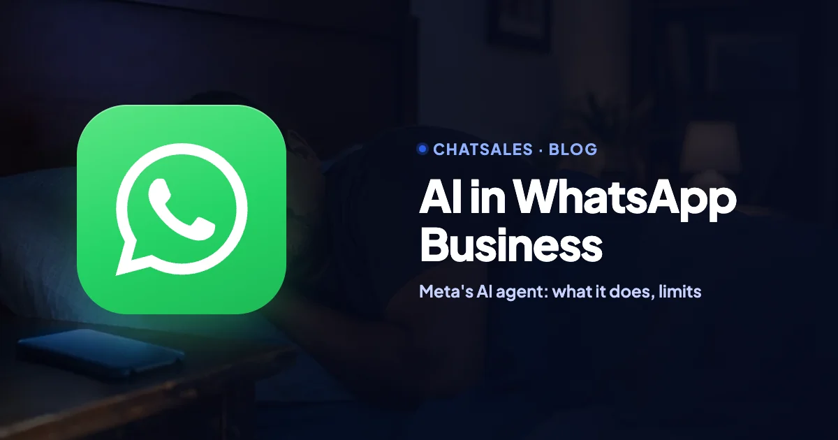 Meta's AI agent in WhatsApp Business: what it answers, how to teach it and which features it turns off