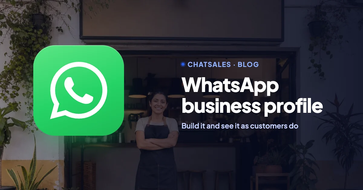 WhatsApp Business profile: what to put in each field and how customers see it
